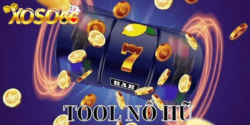 tool hack nổ hũ